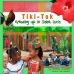 Tiki-Tok: Growing Up in Saint Lucia